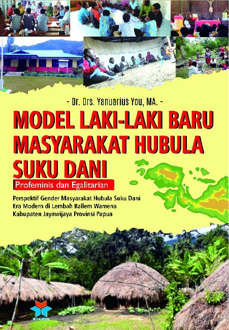 Model Laki-Laki baru Masyarakat Hubula Suku Dani Profeminis dan Egalitarian